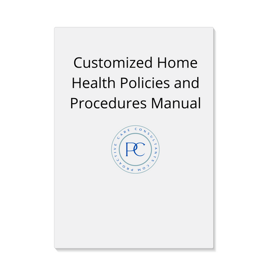 Customized Home Health Policies and Procedures Manual eBook