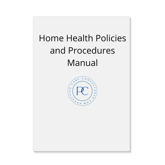 Home Health Policies and Procedures Manual eBook